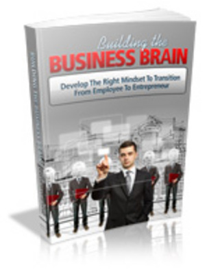 Product picture Building the Business Brain plr