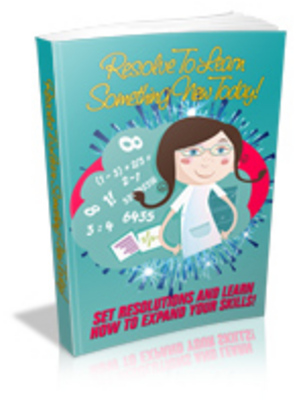 Product picture Resolve to Learn Something New Today plr